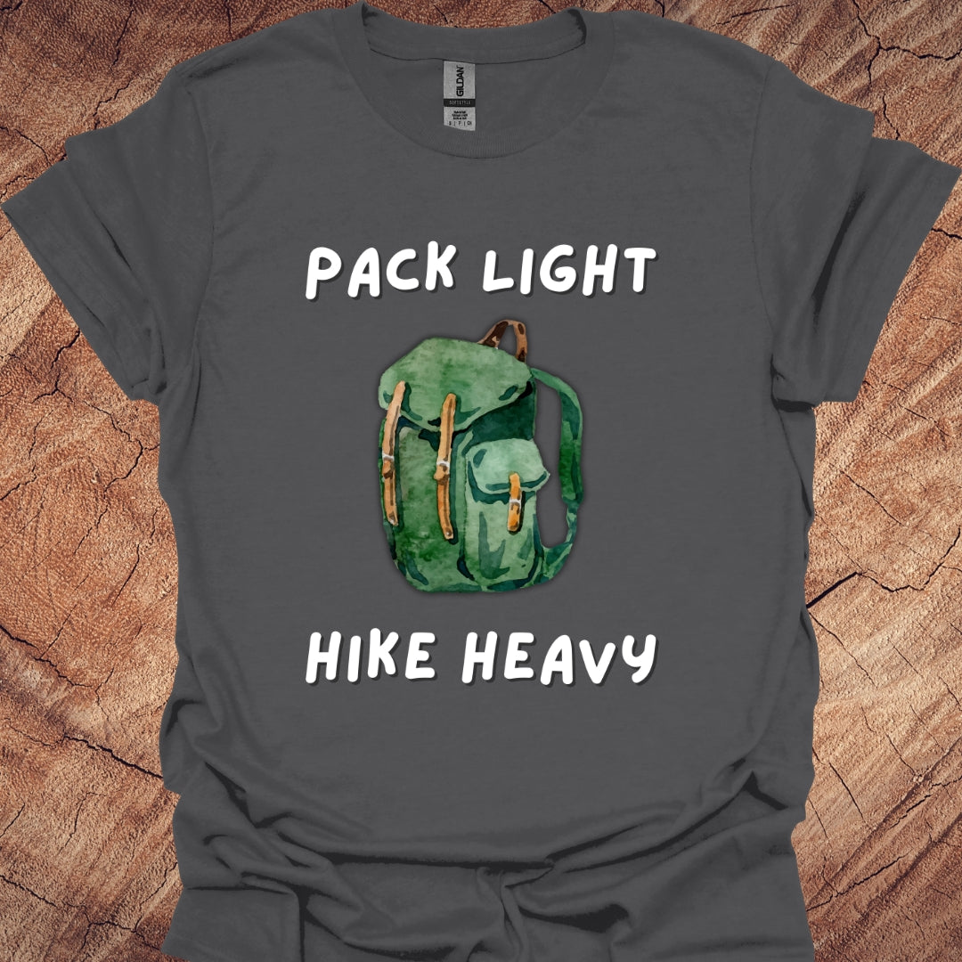 Pack light, hike heavy