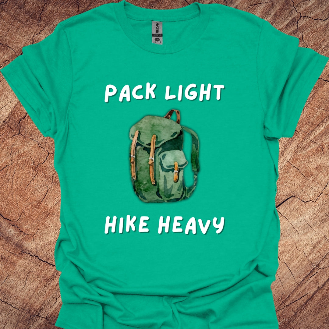 Pack light, hike heavy