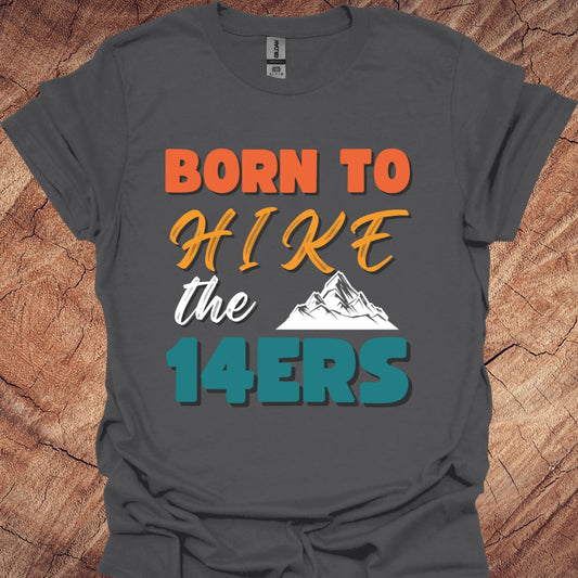 Born to hike the 14ers