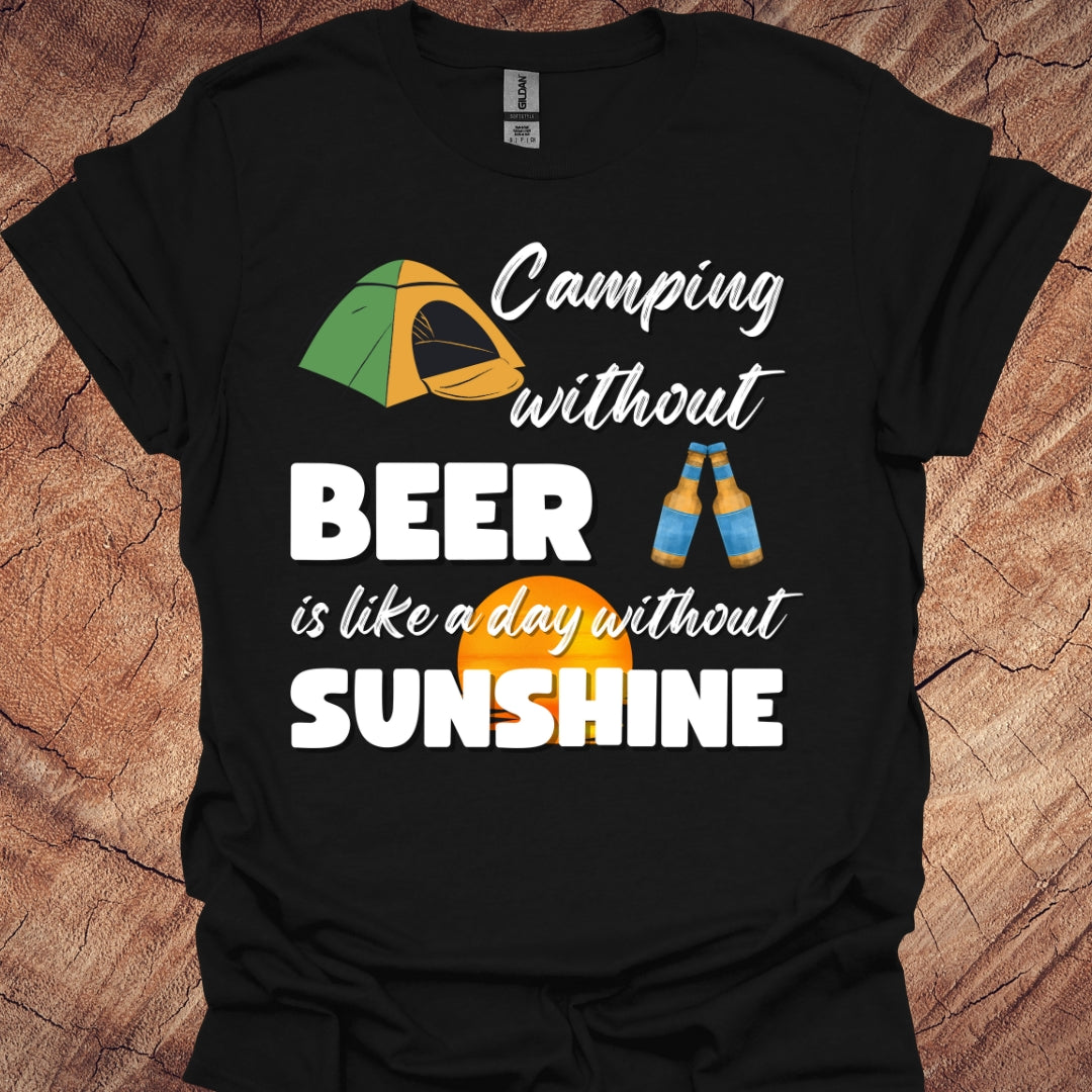 Camping without beer is like a day without sunshine