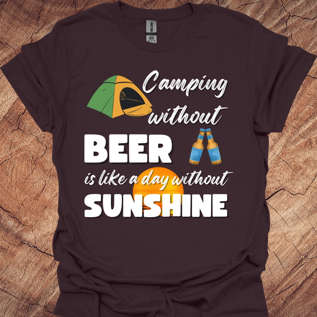 Camping without beer is like a day without sunshine