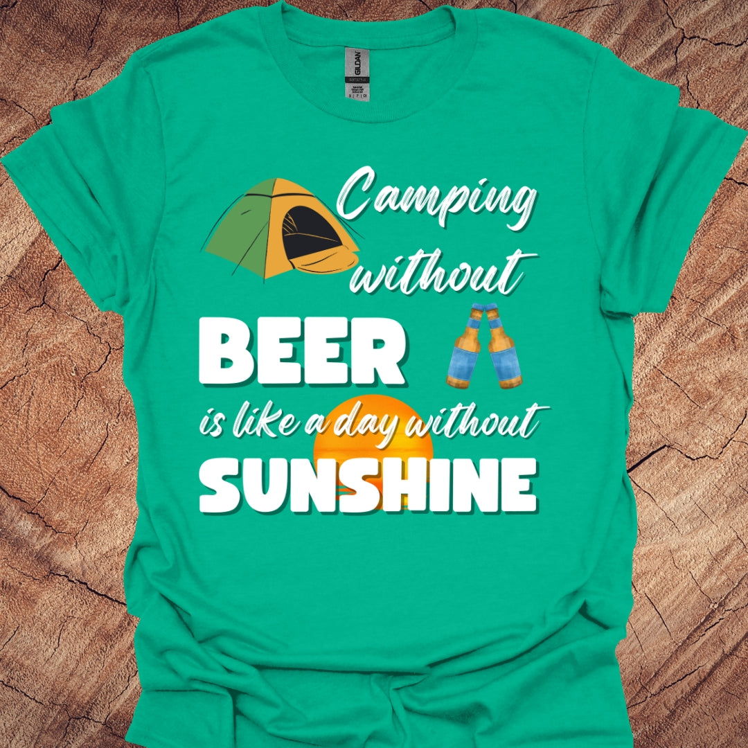 Camping without beer is like a day without sunshine