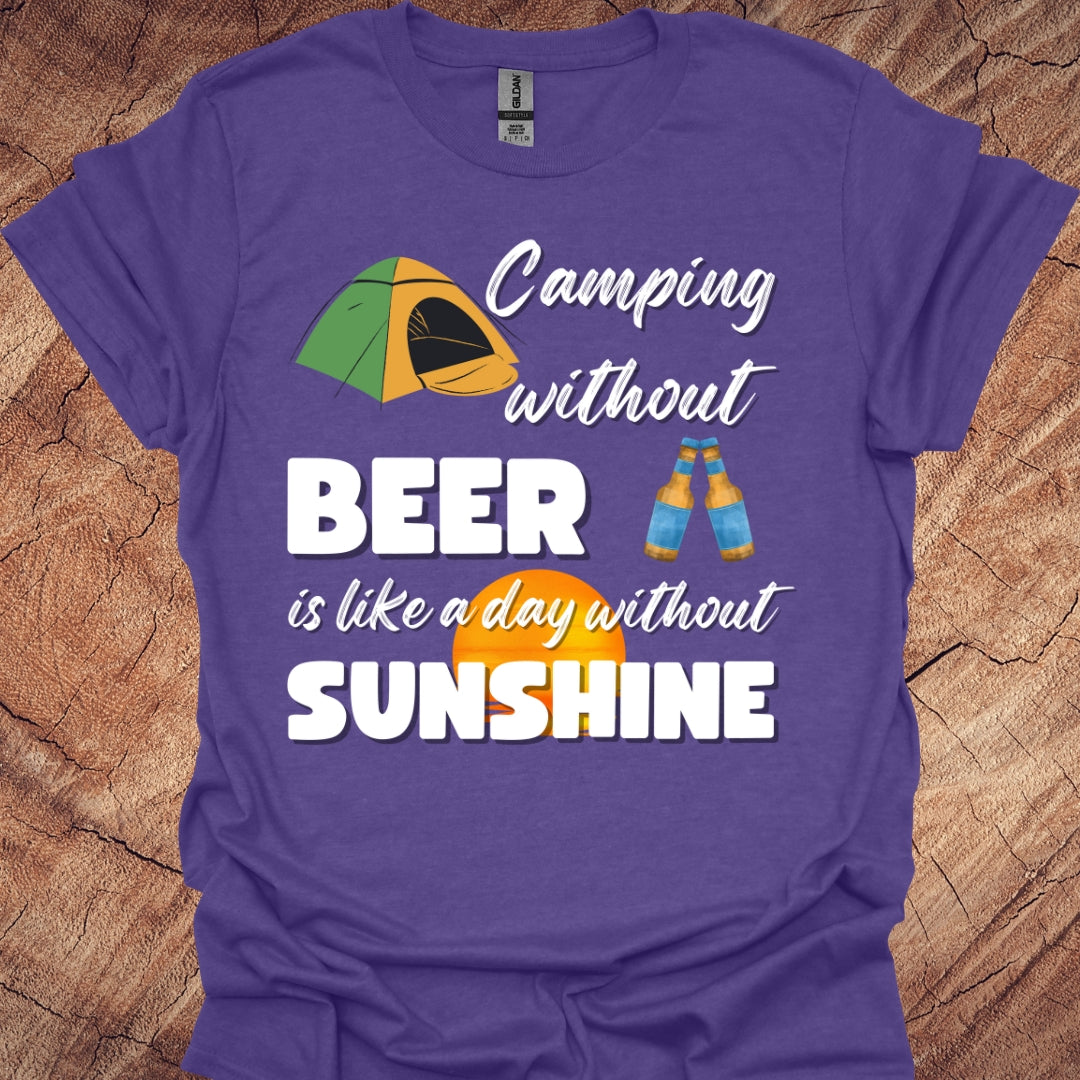 Camping without beer is like a day without sunshine