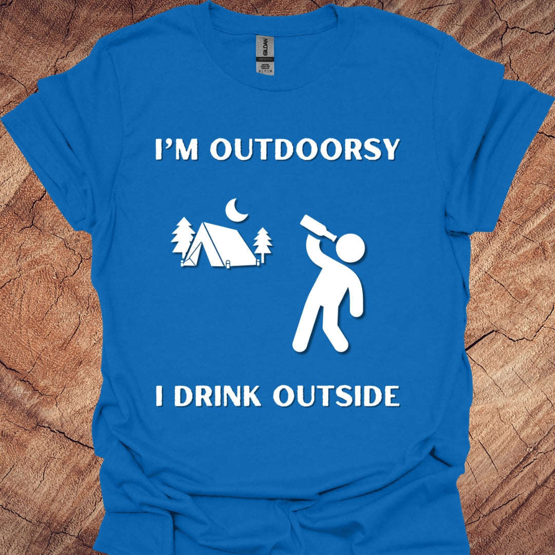 I'm outdoorsy, I drink outside