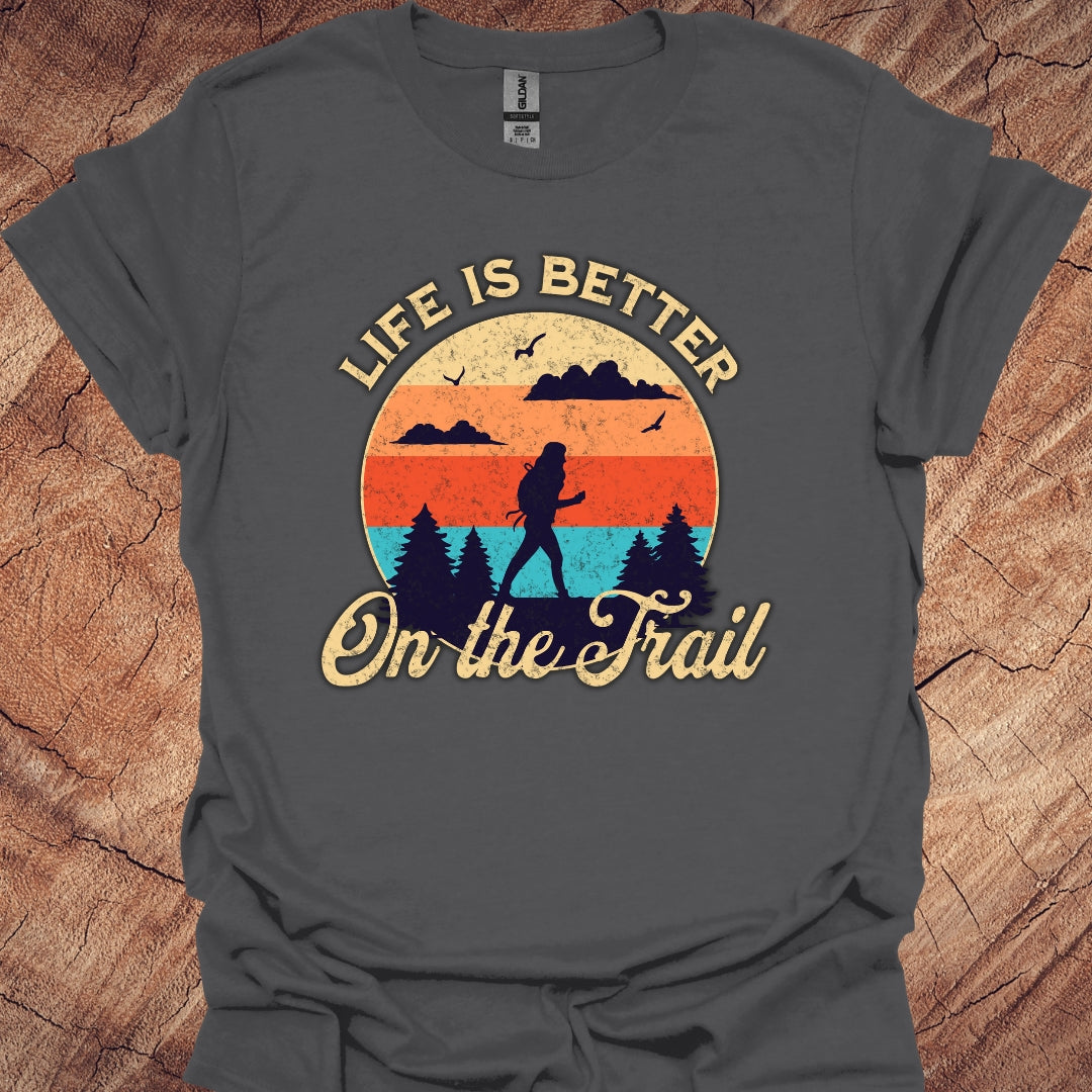 Life is better on the trail