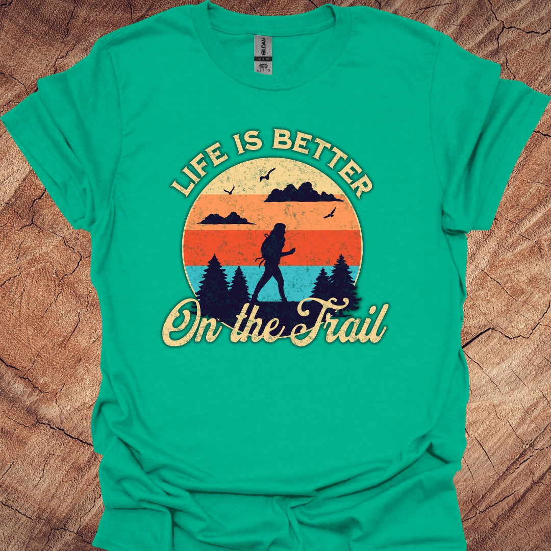 Life is better on the trail